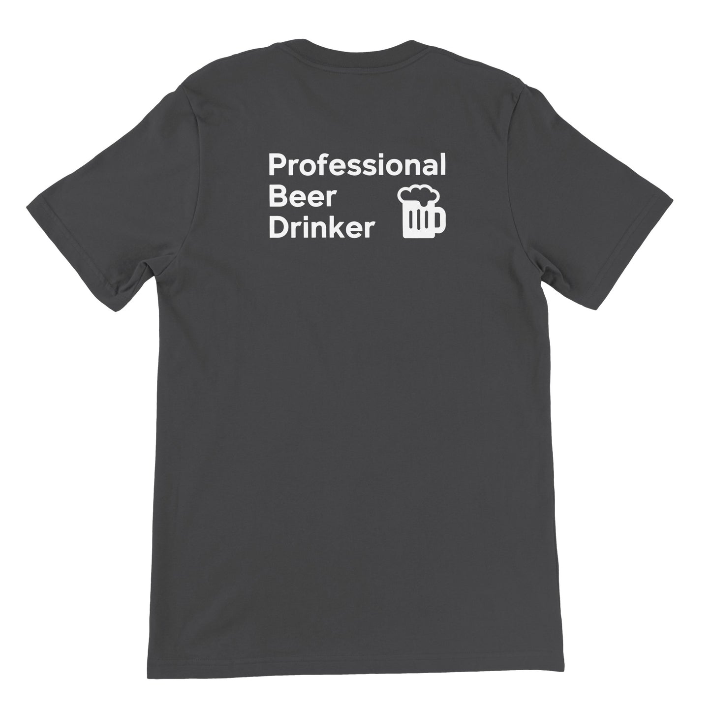 Funny Beer Shirt, PROFESSIONAL BEER DRINKER - Rampage Design Studio