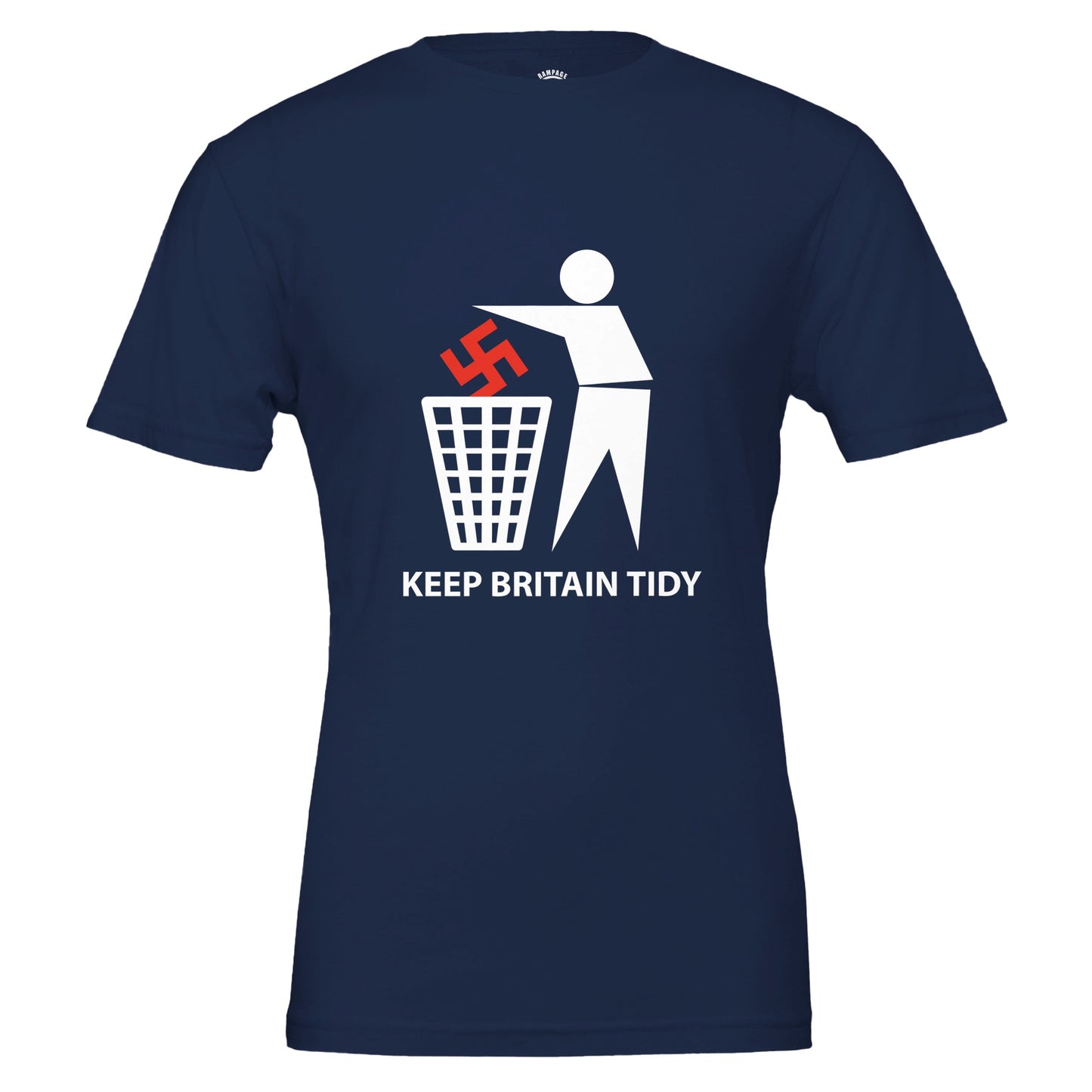 Keep Britain Tidy: Stand Against Hate - Premium Unisex Crewneck T-shirt - Rampage Design Studio