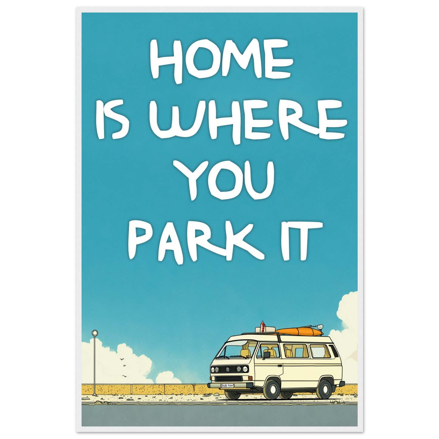 Home Is Where You Park It Camper Van Classic Matte Paper Wooden Framed Poster – Retro VW Print, Van Life Wall Art Gift - Rampage Design Studio