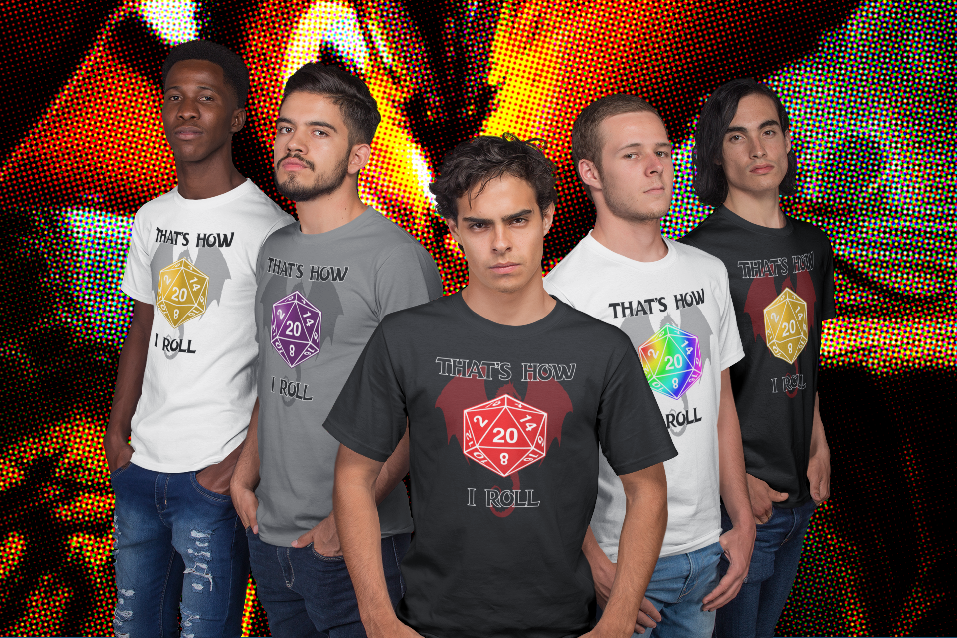 That’s How I Roll T-Shirt – D20 Dice Shirt - Rampage Design Studio